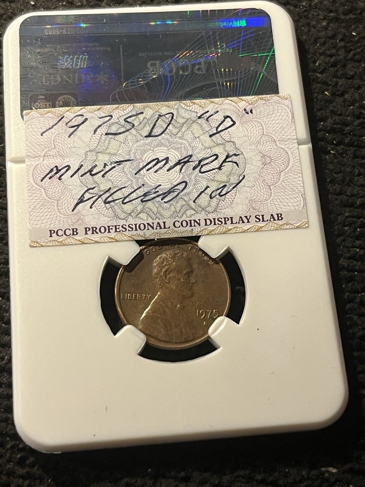 1975-D Lincoln Cent”D” Mint Mark Filled In.