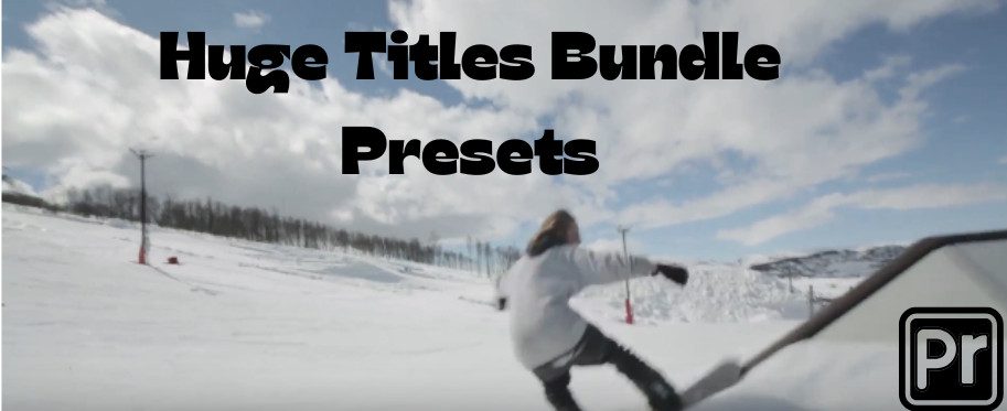 Huge Title Bundle Presets Premiere Pro