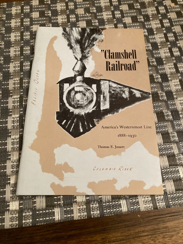Clamshell Railroad, Ilwaco Railroad 1888-1930