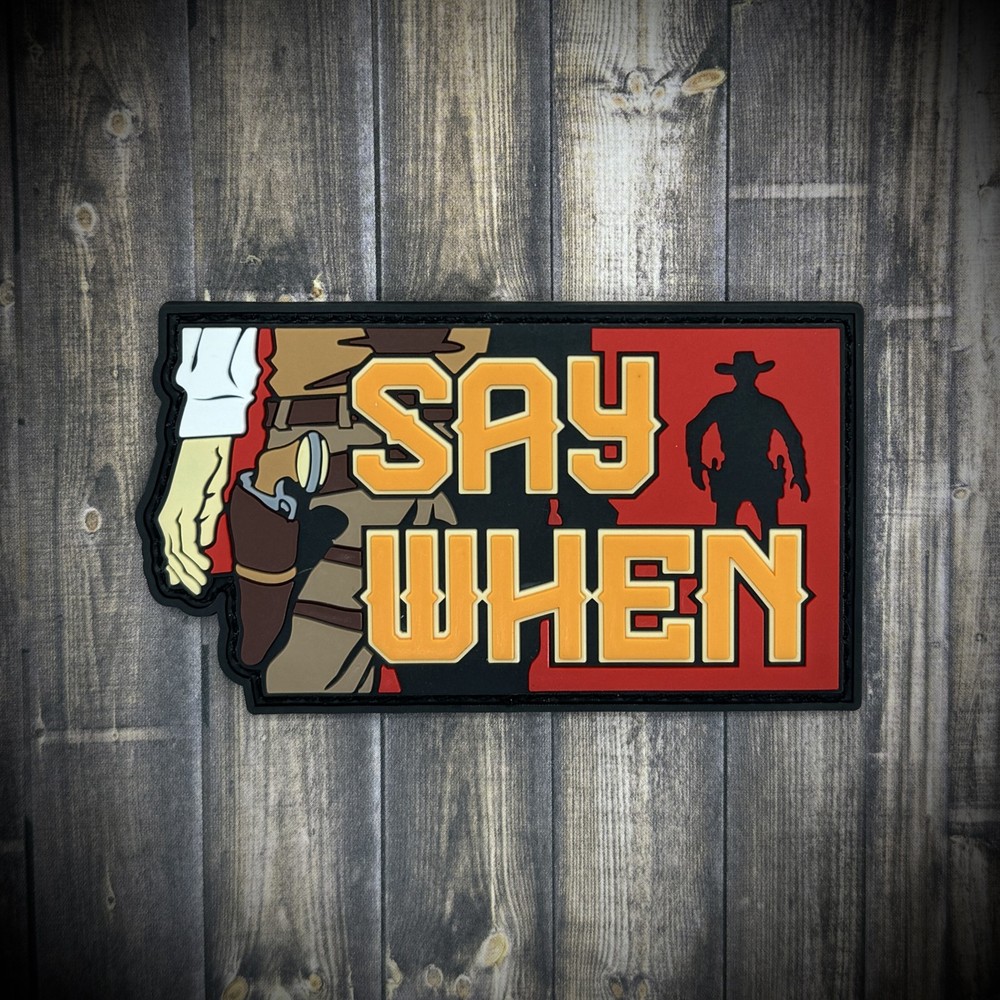 Patriot Patch Co. - Say When - Patch