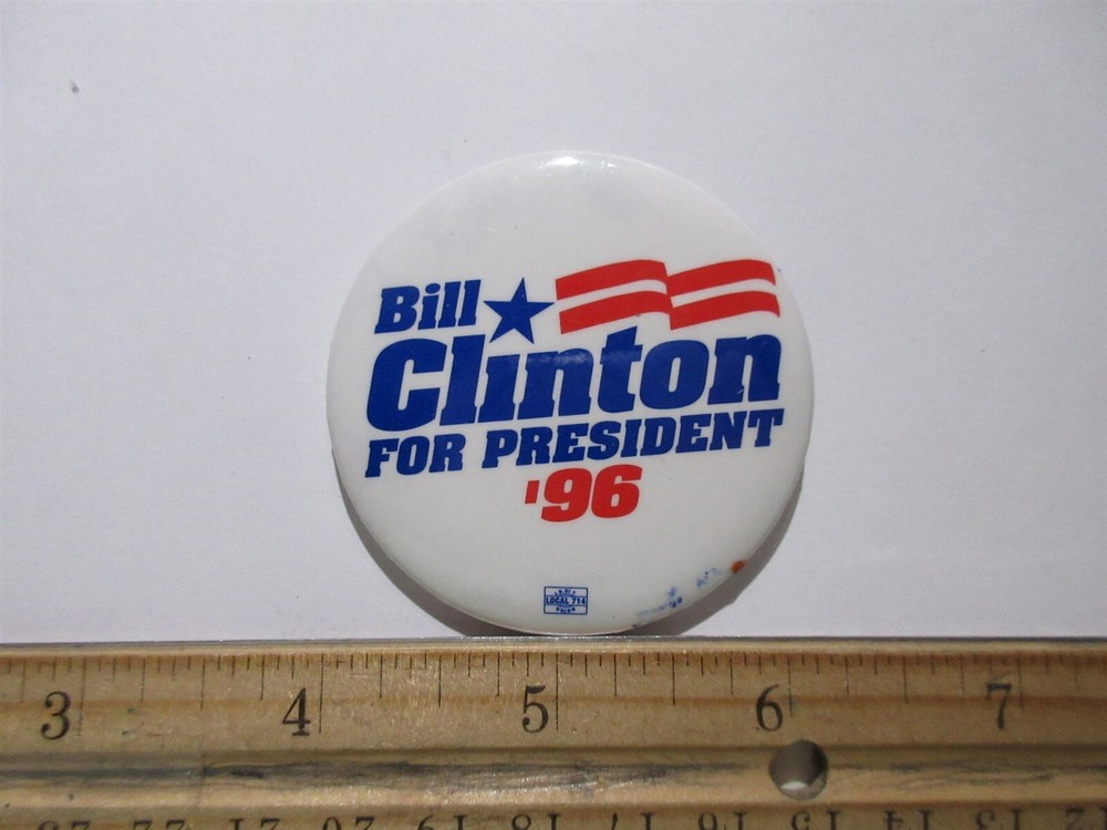 1996 BILL CLINTON for President button 2.25"