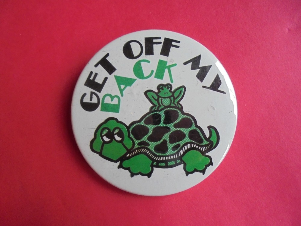 Cool Vintage Turtle & Frog Get Off My Back Slogan Pinback Button