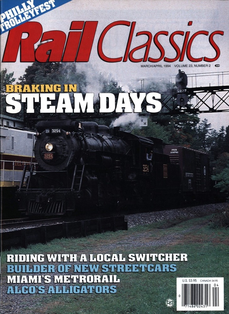 Rail Classics Magazine March/April 1994 Alco's Alligators