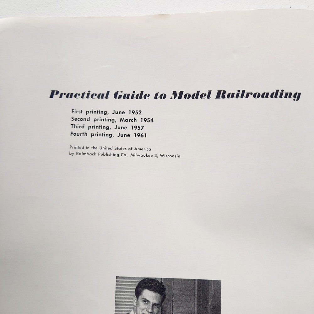 Practical Guide To Model Railroading, By Kalmbach, Etc. Paperback, 1961