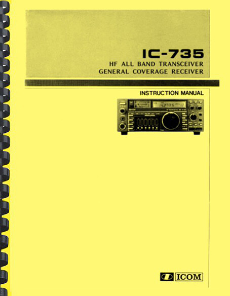 Icom IC-735 IC735 Transceiver OWNER'S INSTRUCTION MANUAL