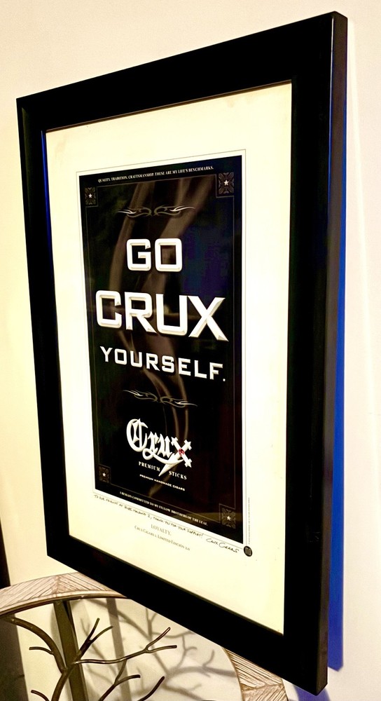 ORIGINAL CRUX PREMIUM CIGARS Framed and signed Poster
