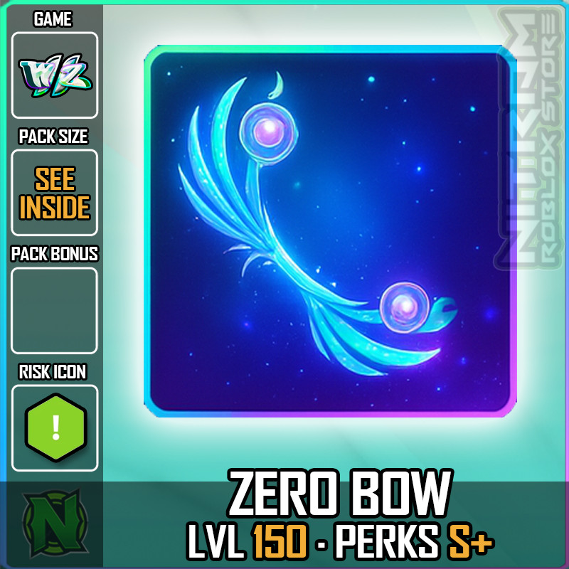 World Zero WZ - ZERO BOW - LVL 150 - S+ PERKS