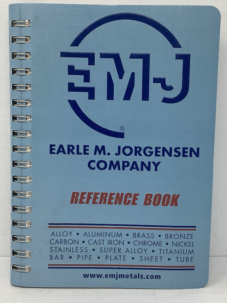 EARLE M. JORGENSEN COMPANY MATERIALS REFERENCE BOOK (COPYRIGHT 2007)