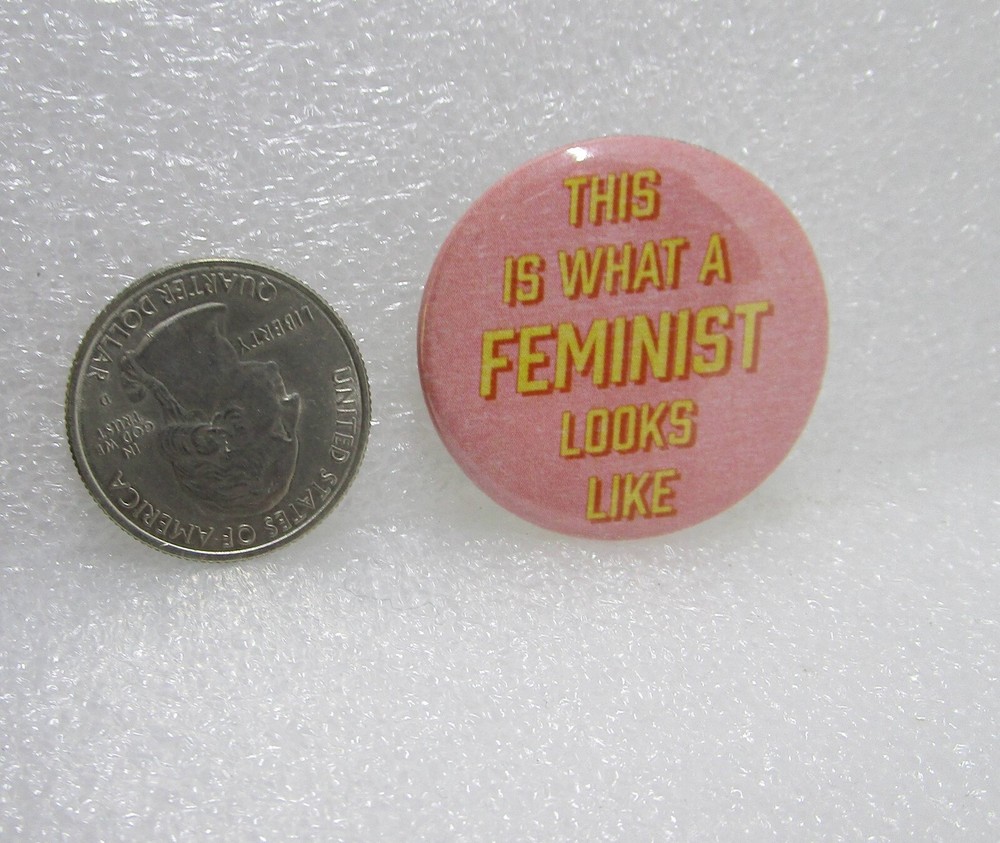This Is What A Feminist Looks Like Button Pin