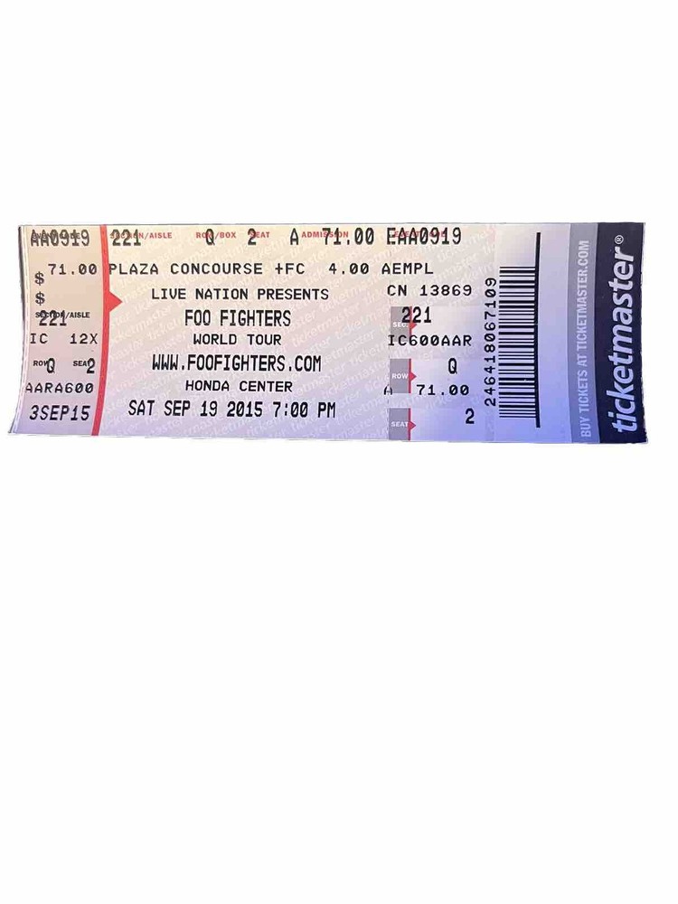 UNUSED  FOO FIGHTERS TICKET!! 2015!!! ANAHEIM, CA!!