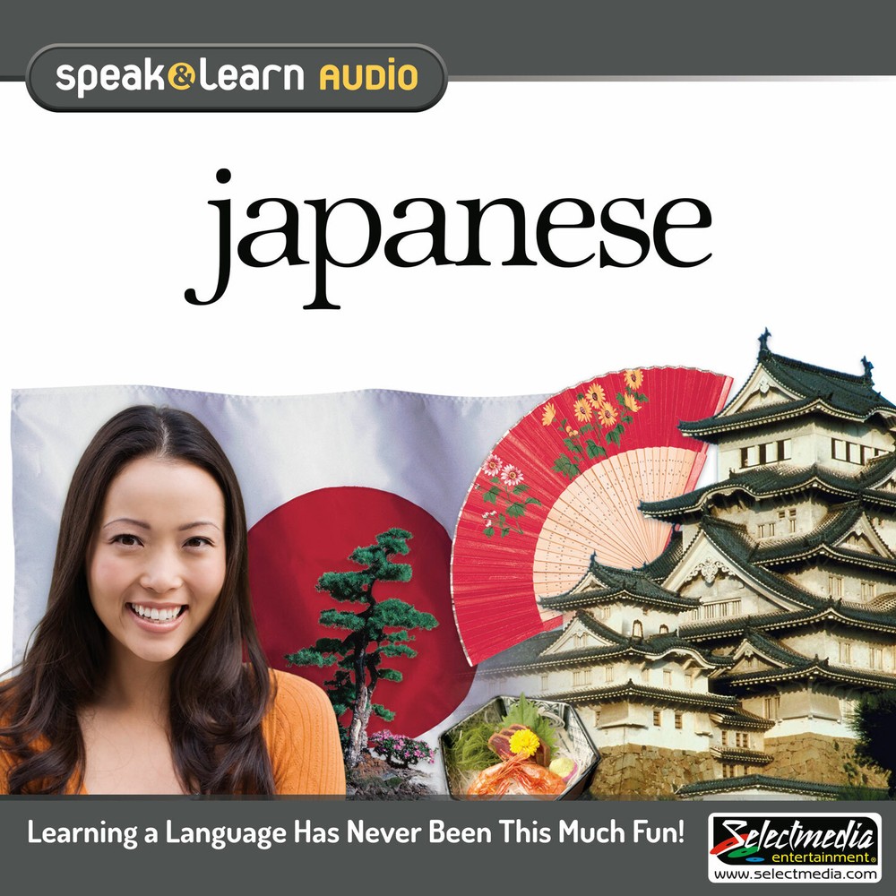 Speak & Learn Japanese (2 Audio CDs) by Selectmedia