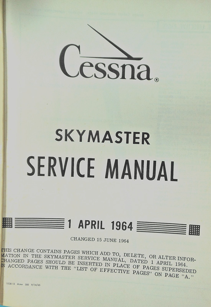 Cessna 336 Fixed Gear Push/Pull Twin Engine 1964 Maintenance Service Manual
