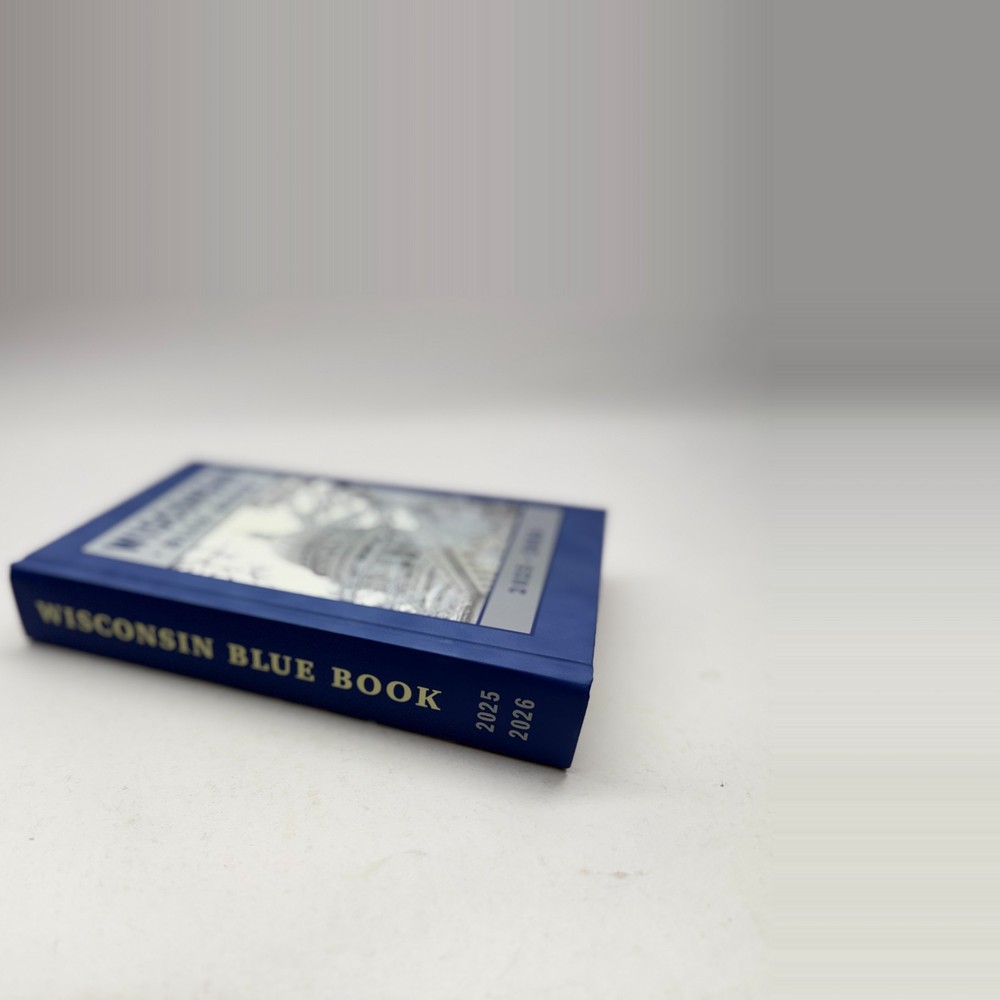 Wisconsin Blue Book 2025-2026 by Wisconsin Legislative Reference Bureau