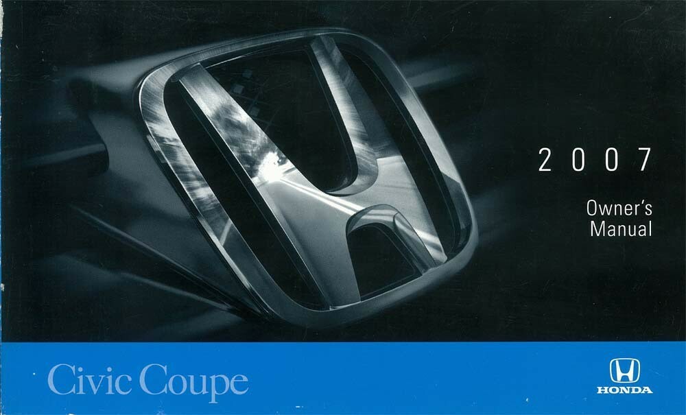 2007 Honda Civic Coupe Owner's Manual