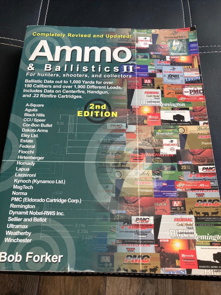 Ammo & Ballistics II, 2nd Edition by BOB FORKER