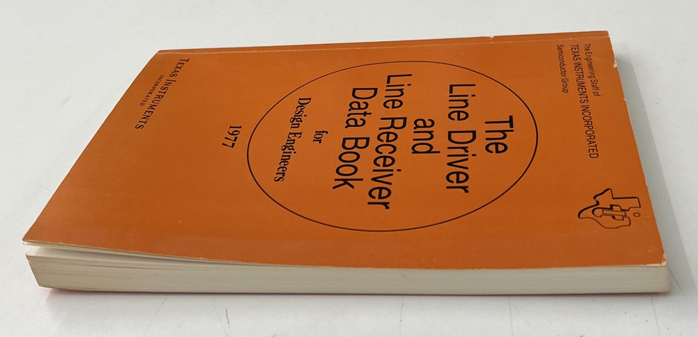 The Line Driver and Line Receiver Data Book 1977 Texas Instruments