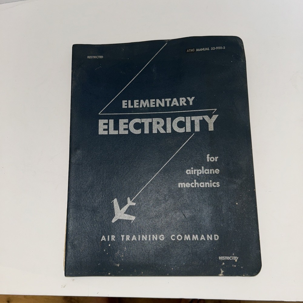 Elementary Electricity for airplane mechanics air training command 1951