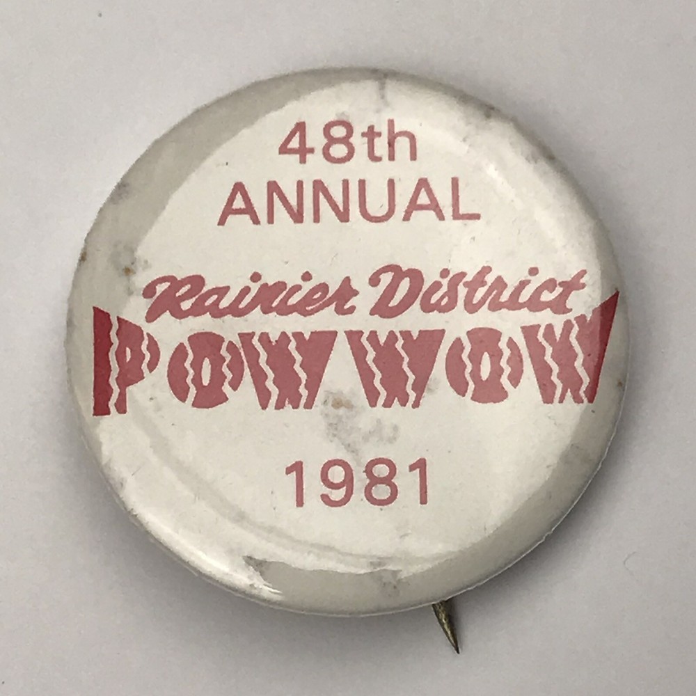 Vintage 1981 Rainier District Pow Wow 48th Annual Pinback Button