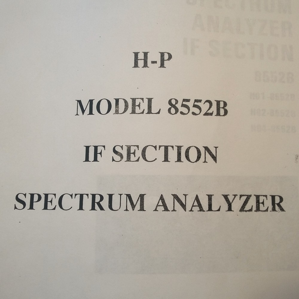 HP Hewlett Packard 8552B Spectrum Analyzer IF Operator & Service Manual