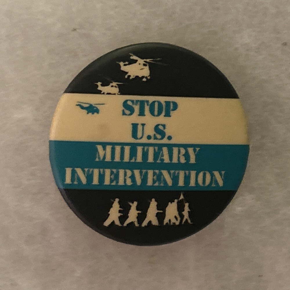 Stop U.S. Military Intervention 1 1/2” pinback button pin
