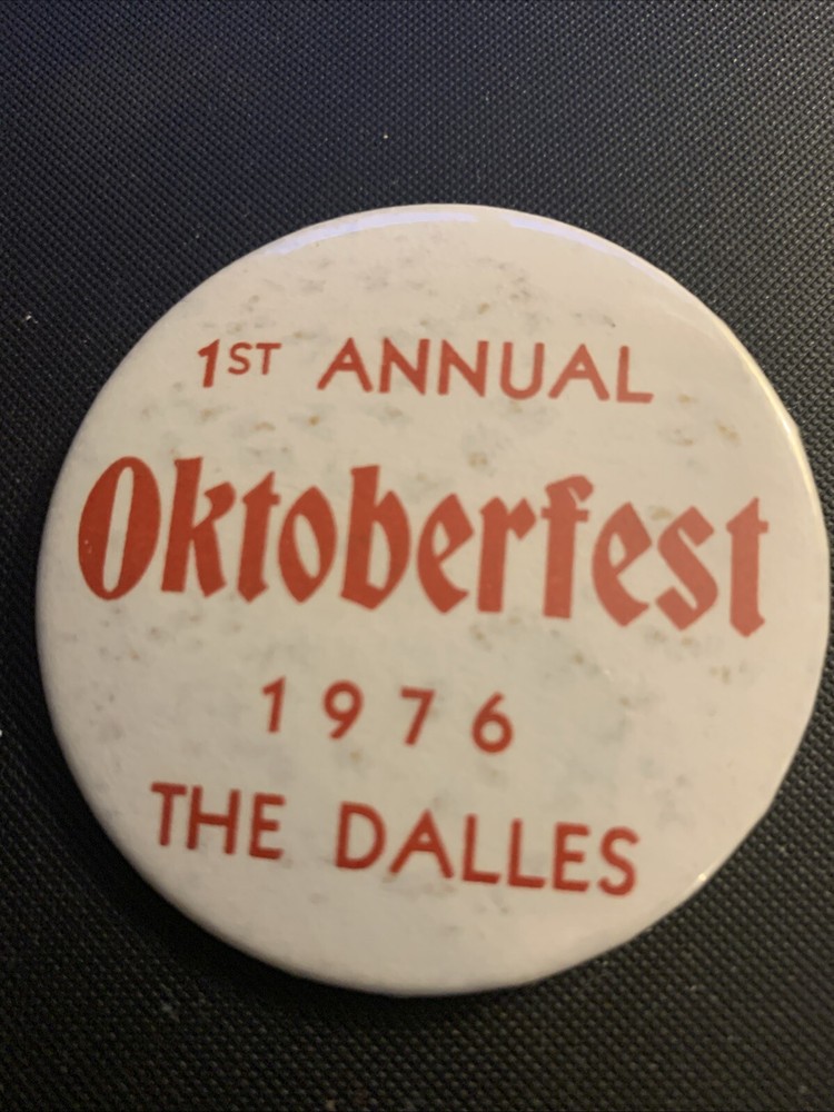 1976 The Dalles Oregon Oktoberfest Pinback Button