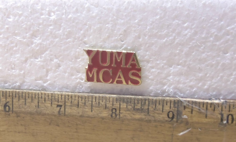 US Marine Corps Base "YUMA MCAS" Pin