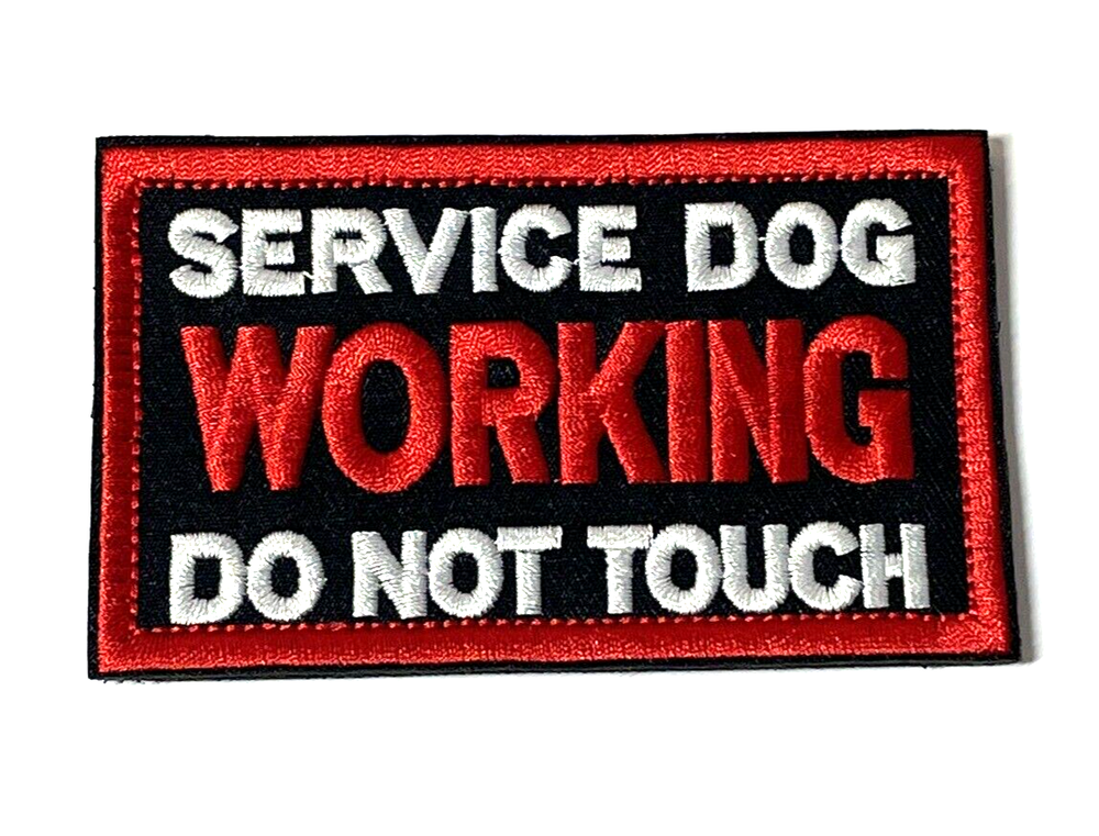 Service Dog Working Do Not Touch Patch, Embroidered Hook & Loop Tactical Patch