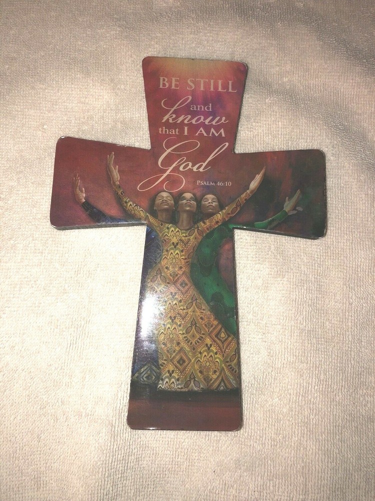 Scripture Cross Be still and know that I am God stand alone or hang on wall