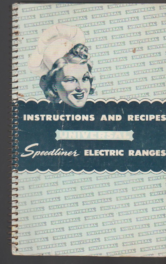 Instructions & Recipes Universal Speedliner Electric Ranges Booklet 1950s