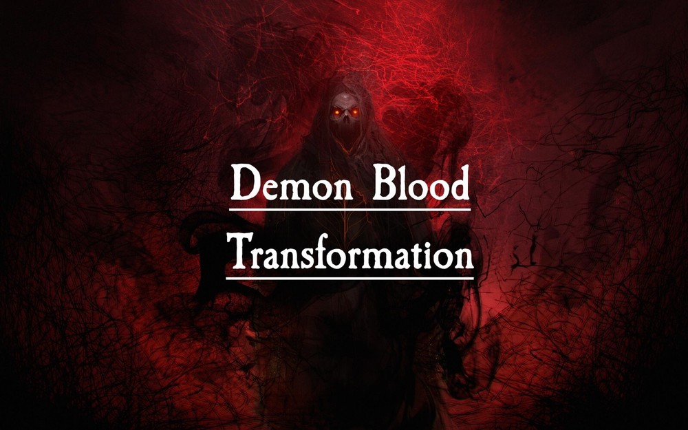 Demon Blood Transformation