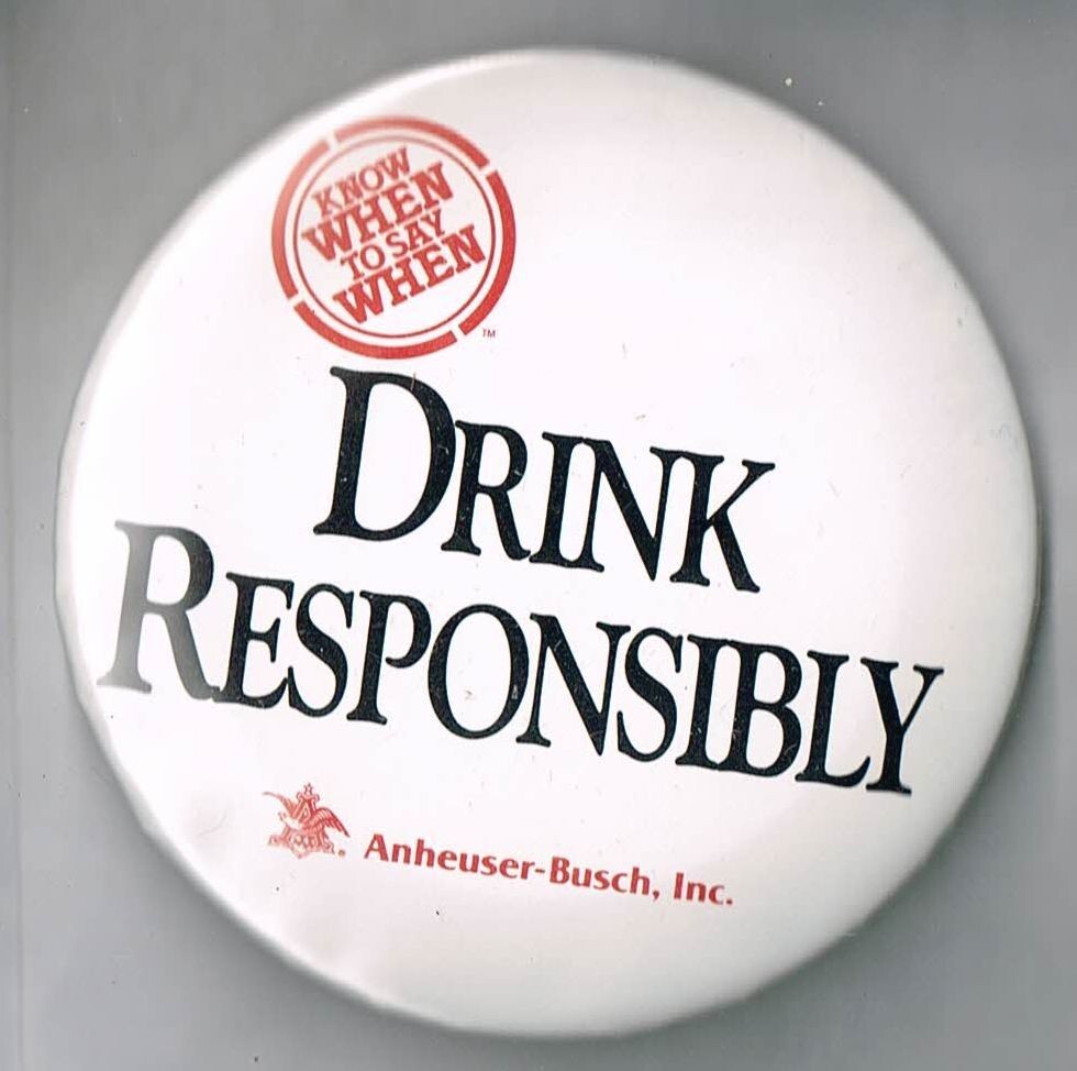 Vintage Anheuser Busch Drink Responsibly Know When To Say When 3.25" Pin Button