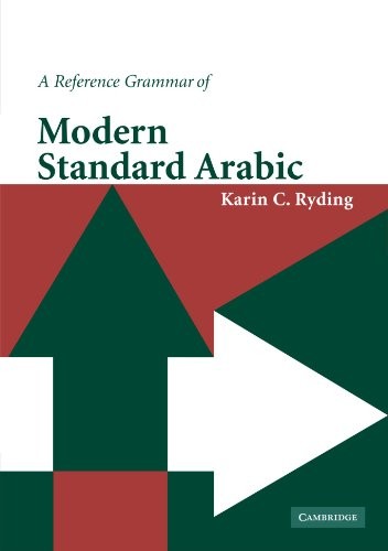 A REFERENCE GRAMMAR OF MODERN STANDARD ARABIC (REFERENCE By Karin C. Ryding *VG*