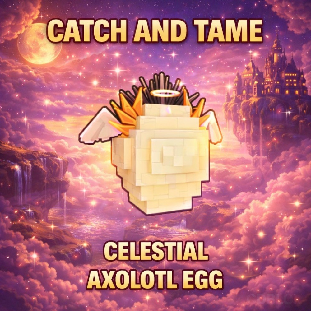 💸🔥CELESTIAL AXOLOTL EGG🔥💸 | CATCH AND TAME | CHEAPEST & FASTEST!⚡️