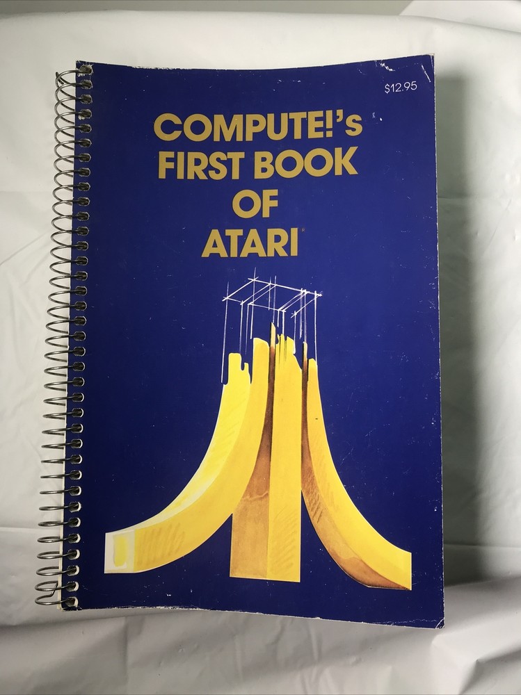 Vintage COMPUTE!'s First Book Of Atari 400/800 1981 BASIC Programmer’s Guide Rar