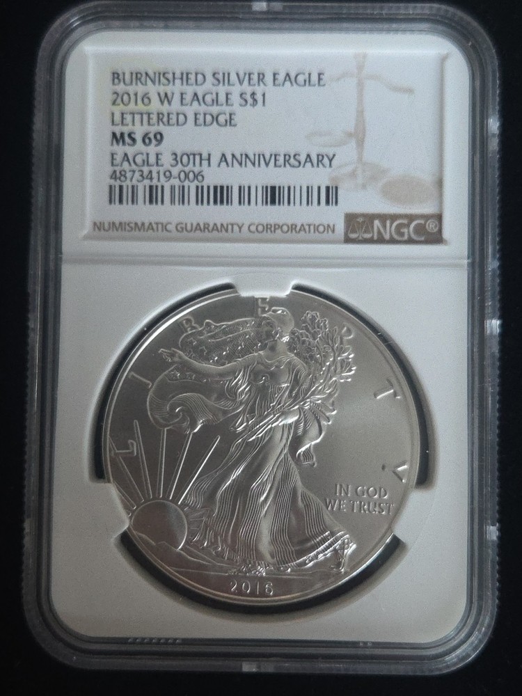 2016-W Burnished Silver Eagle 30th Anniversary NGC MS69 Lettered Edge  - Nice