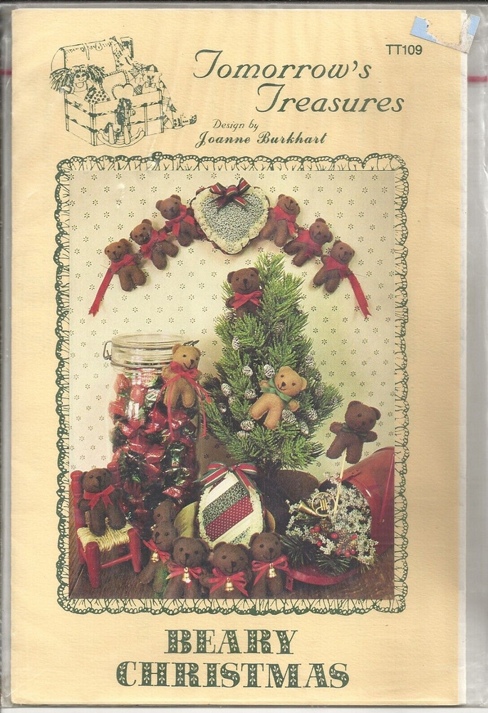TOMORROW'S TREASURES BEARY CHRISTMAS SEWING PATTERN TT109 ©1982