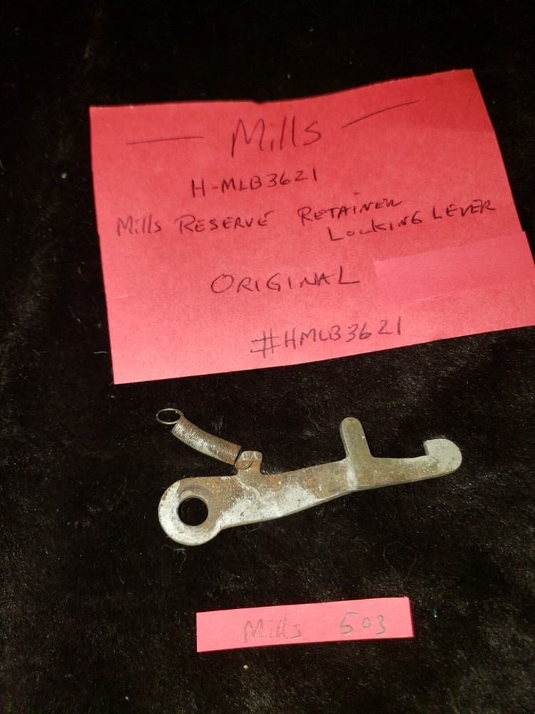 ORIGINAL REPLACEMENT MILLS RESERVE RETAINING LOCKING LEVER #H-MLB3621-503