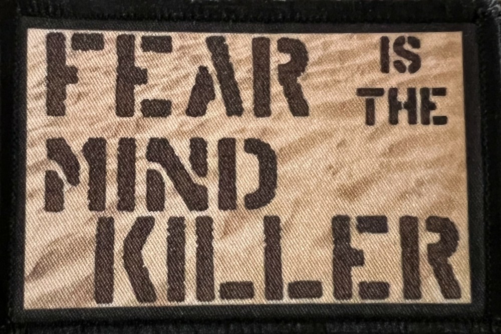 "Fear is the Mind Killer" Morale Patch Military Tactical