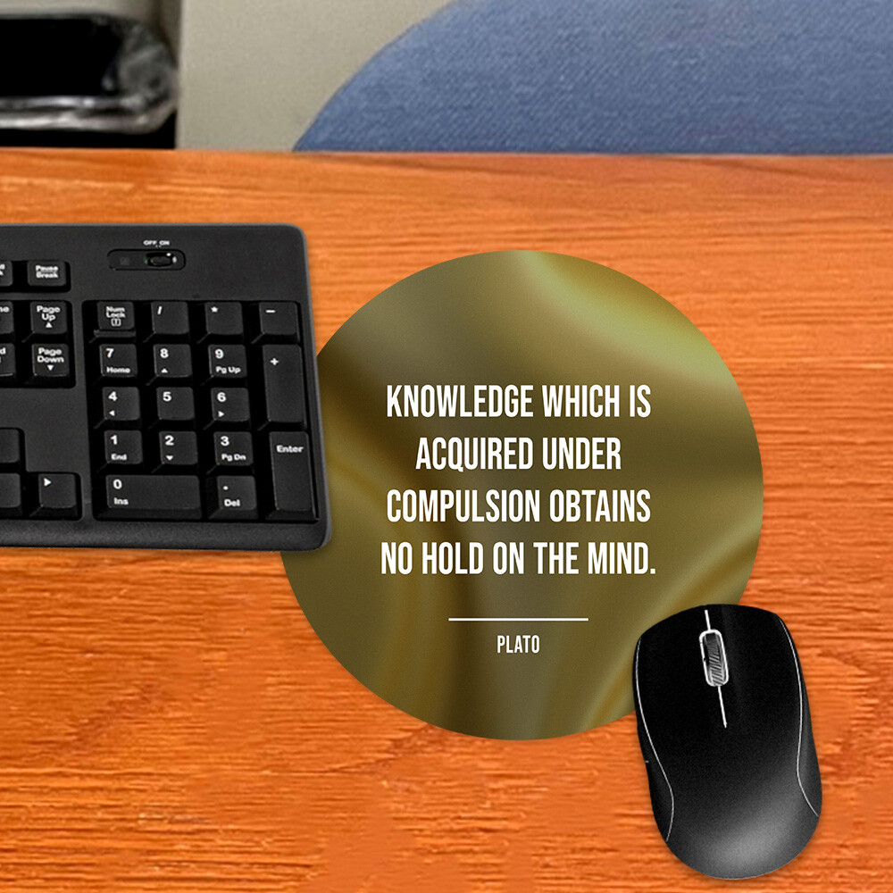 Knowledge Which Is Acquired Under Compulsion Obtains No Hold On The Mind | Plato