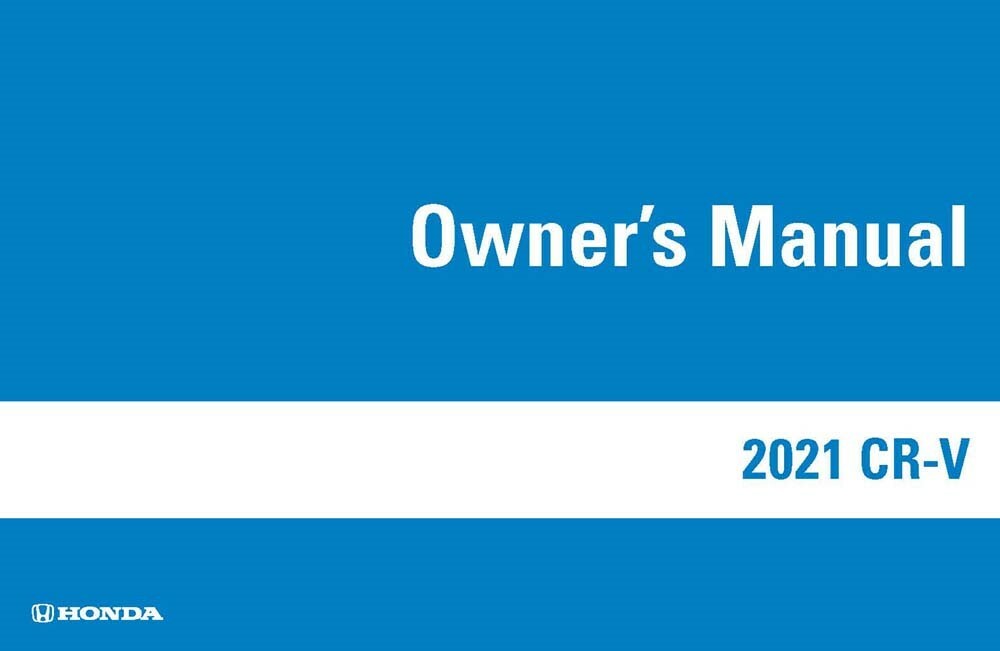2021 Honda CR-V Owners Manual User Guide Reference Operator Book