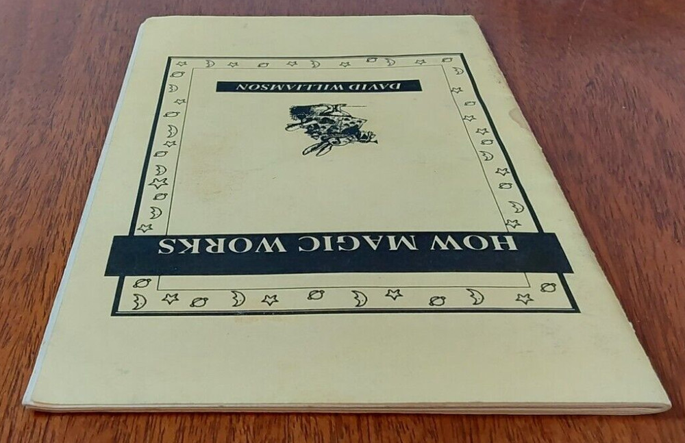 How Magic Works; Williamson, David - Signed and Inscribed Magic Lecture Book