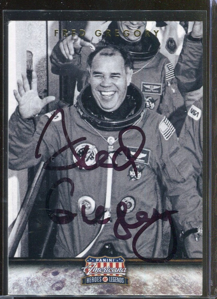 Fred Gregory NASA Astronaut Panini Americana Signed Card Authentic Autograph *1