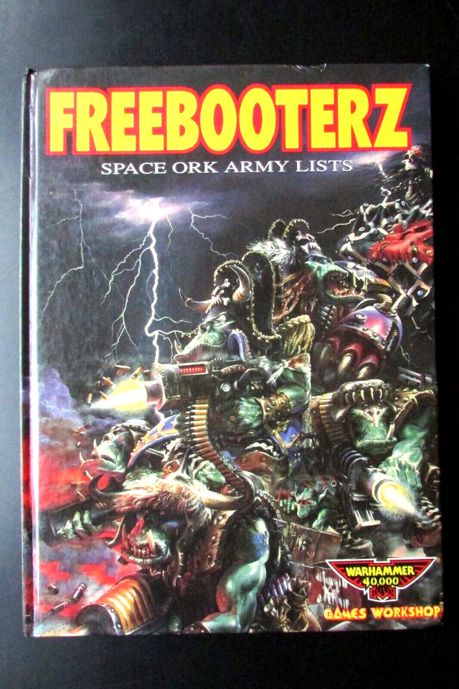 OOP Citadel / Warhammer 40k / Rogue Trader Space Orks Freebooterz Hardback Book
