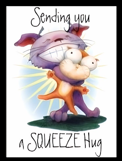 Sending You A Squeeze Hug Love -MAGNET