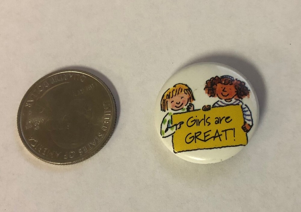 Girls Are Great Button Pin