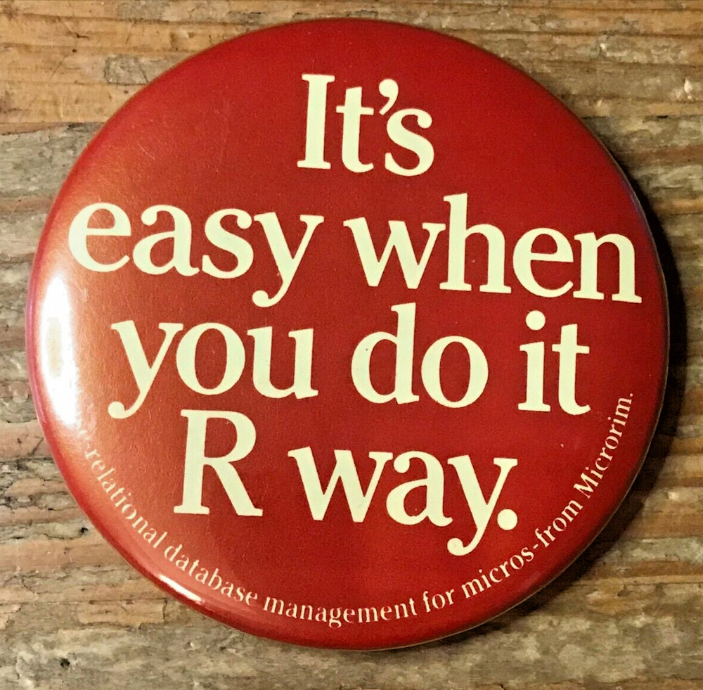 R Base Database Management Microrim Pin Vintage Computing Computer Tech Button