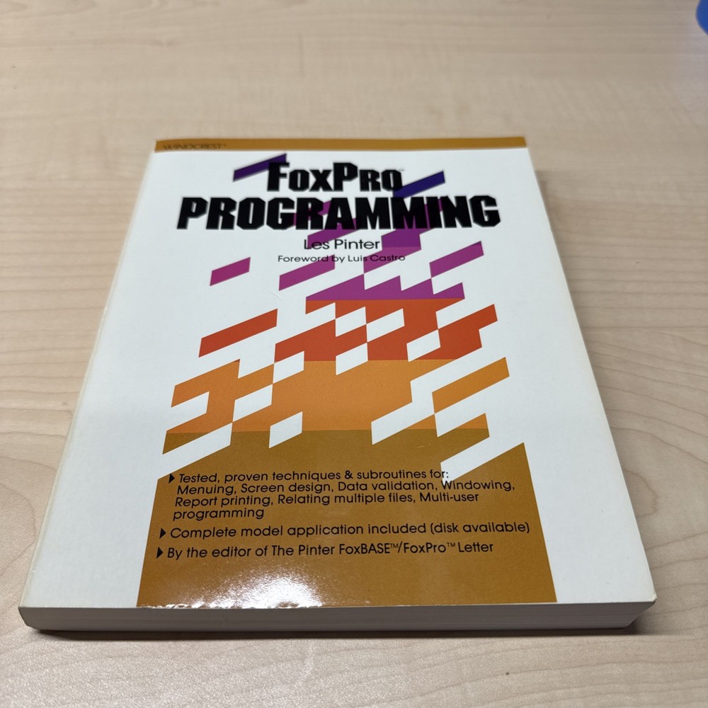 FoxPro Programming, by Les Pinter. First edition, 1990. Softcover.