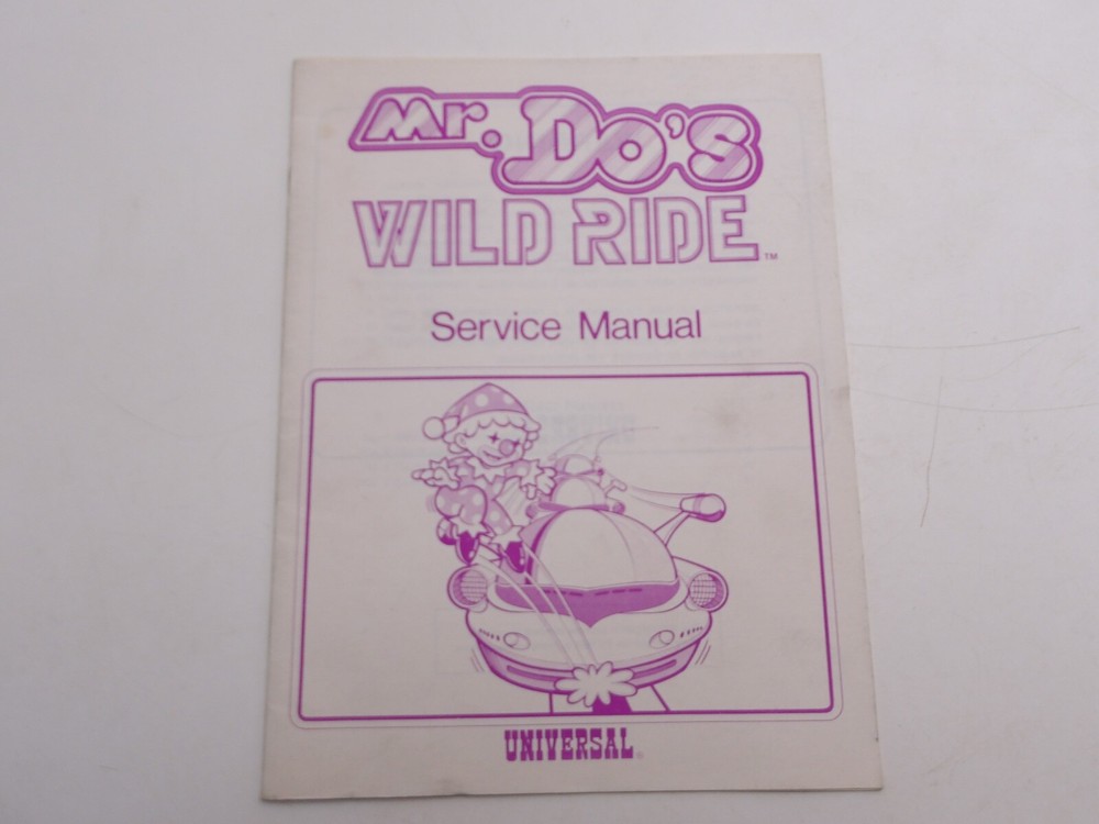 Universal- Mr. Do's Wild Ride- Service Manual - NOS