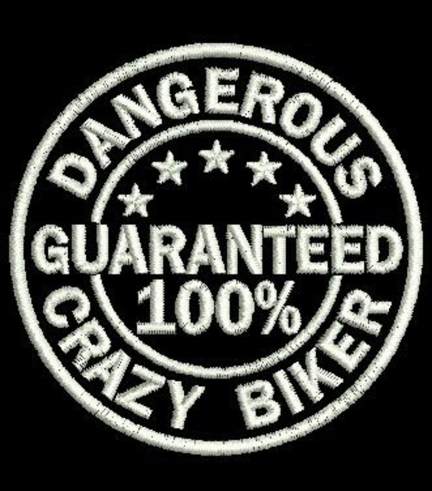 "Dangerous Crazy Biker" Patch