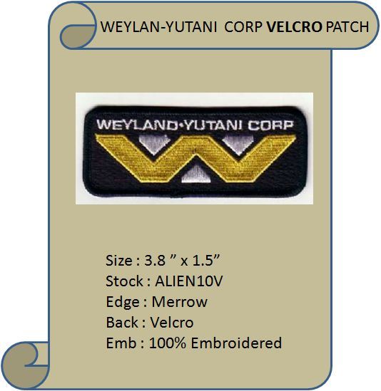 WEYLAND-YUTANI  CORP  COSPLAY PATCH - ALIEN10V